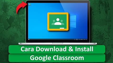 Cara Download Google Classroom Di Laptop